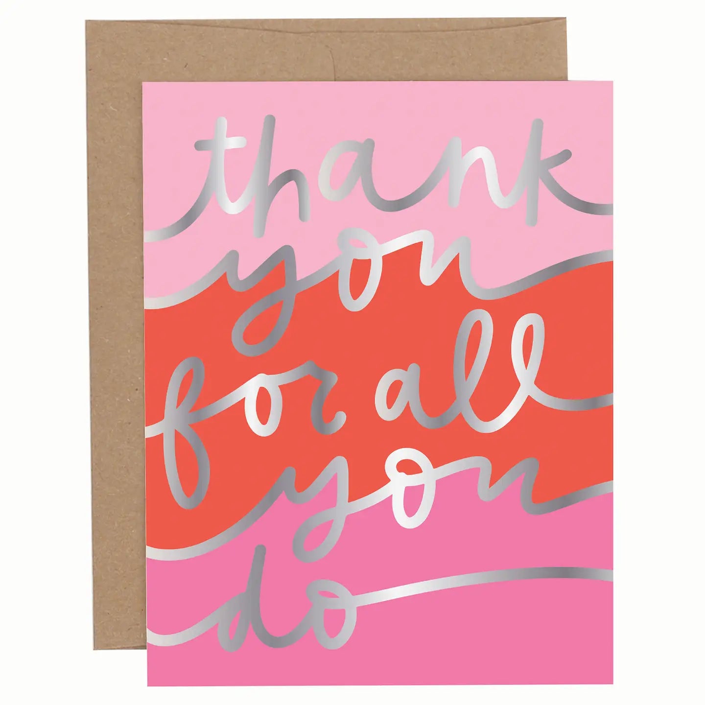 Thank You For All You Do Greeting Card