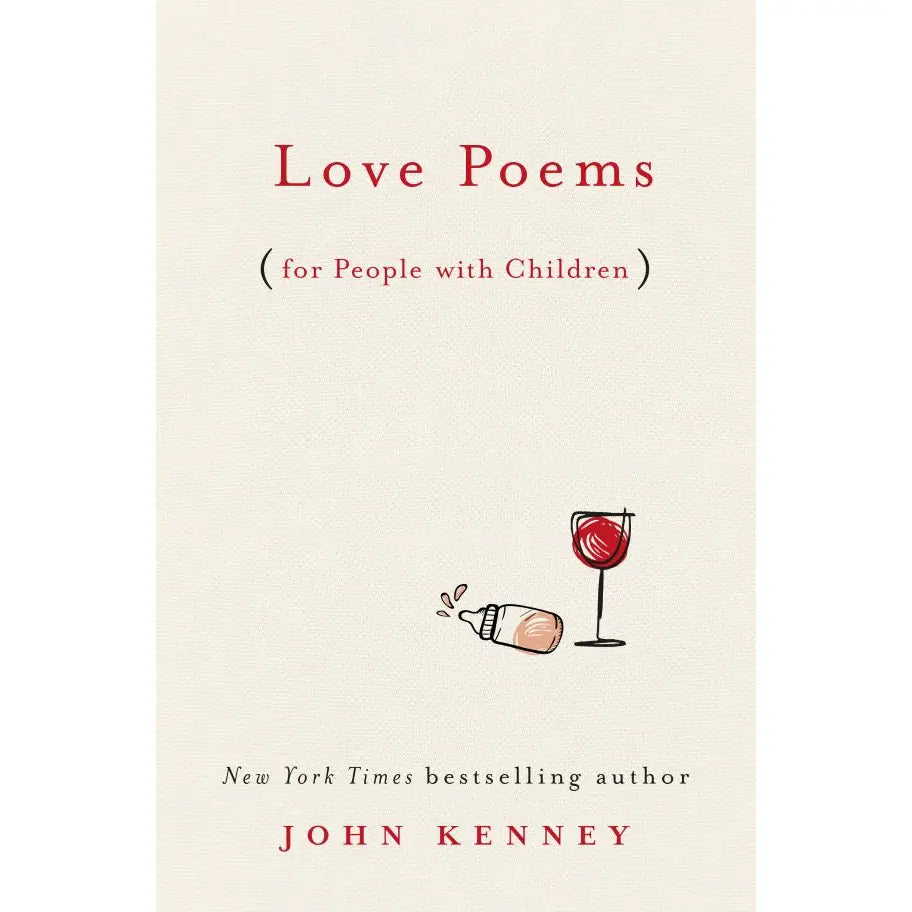 Love Poems (for People with Children)