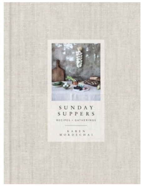 Sunday Suppers: Recipes + Gatherings Cookbook