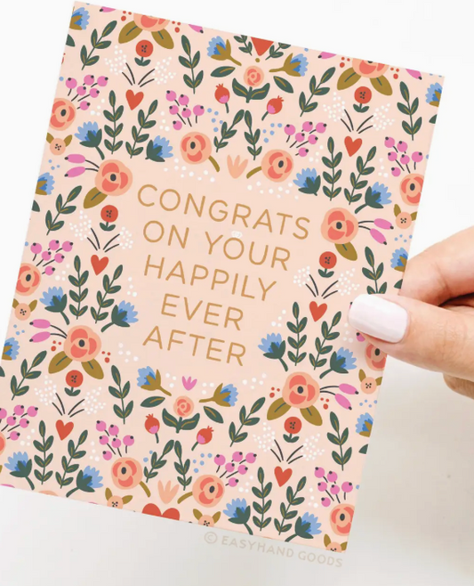 Congrats On Your Happily Ever After Floral Greeting Card