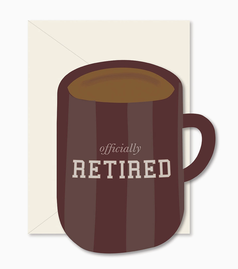 Officially Retired Mug Greeting Card