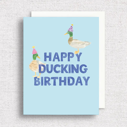 Happy Ducking Birthday Greeting Card | Birthday Pun Card